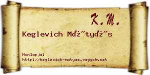 Keglevich Mátyás névjegykártya